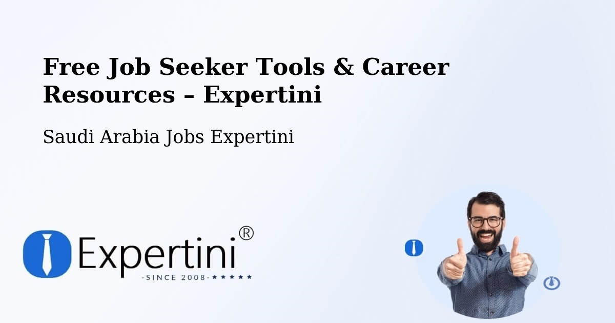 Free Job Seeker Tools & Career Resources – Al Jami`Ah - Al Jami`Ah, Saudi Arabia Jobs Expertini