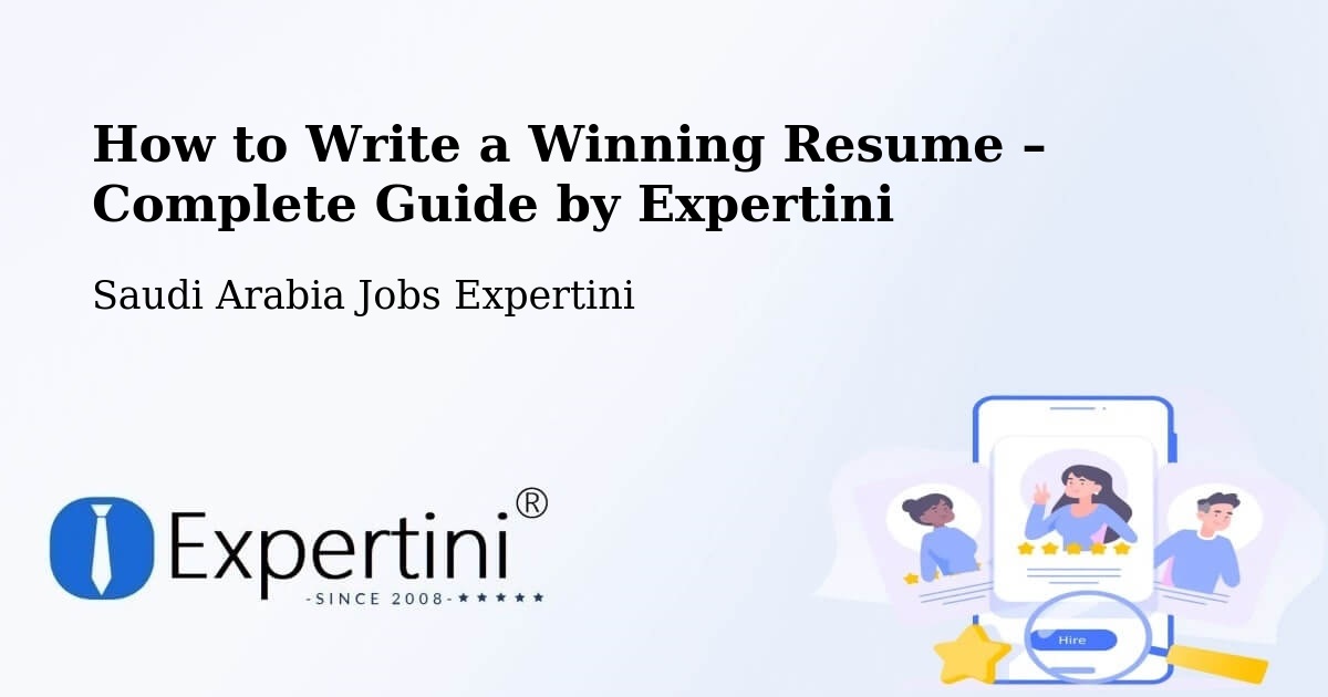 Resume Writing Guide for Job Seekers – Al Jami`Ah - Al Jami`Ah, Saudi Arabia Jobs Expertini