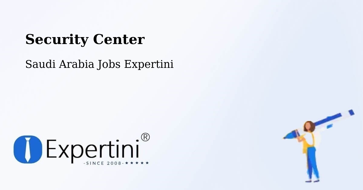 Security & Compliance – Al Jami`Ah - Saudi Arabia Jobs Expertini